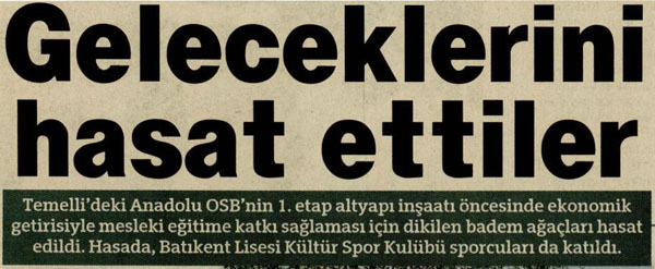 Geleceklerini Hasat Ettiler